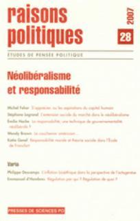 Raisons politiques, N 28 : La notion de responsabilit dans le no-libralisme par Bertrand Guillarme