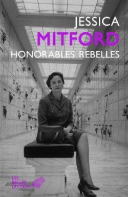 Rebelles honorables par Jessica Mitford