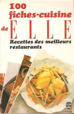 Recettes des meilleurs restaurants (100 fiches-cuisine de Elle) par Monique Maine