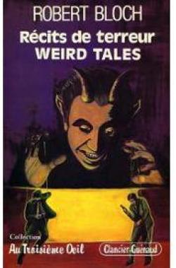 Récits de terreur : Weird Tales par Robert Bloch