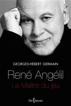 Ren Anglil : Derrire le conte de fes par Georges-Hbert Germain