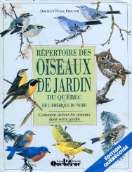 Rpertoire des oiseaux de jardin du Qubec et de l'Amrique du Nord par Noble Proctor