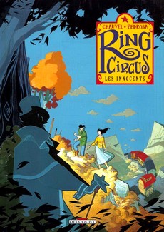 Ring Circus, tome 2 : Les Innocents par David Chauvel