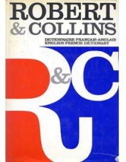 Robert & Collins Dictionnaire Franais-Anglais Anglais-Franais par Dictionnaires Le Robert