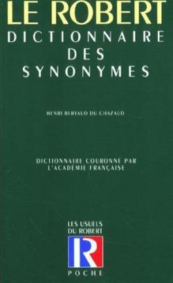 Robert Dictionnaire des Synonymes par  Henri Bertaud du Chazaud