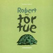 Robert Ma Tortue par Nicolas Jolivot