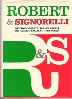Robert & Signorelli Dictionnaire Italien - Franais par Dictionnaires Le Robert