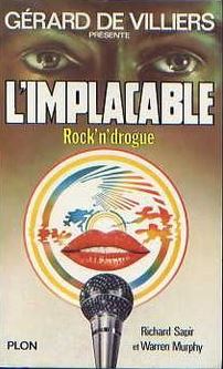 L'Implacable, tome 13 : Rock'n'drogue par Richard Sapir