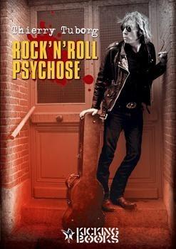 Rock'n'roll Psychose par Thierry Tuborg