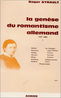 La Gense du romantisme allemand par Roger Ayrault