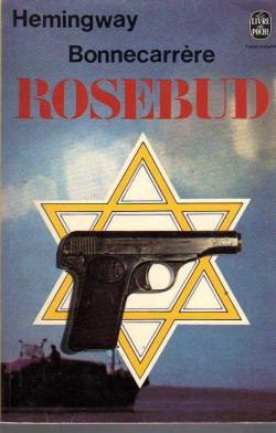 Rosebud par Paul Bonnecarrre