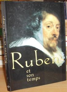 Rubens et son temps par  Daelemans