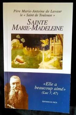 Sainte Marie-Madeleine par Marie-Antoine de Lavaur