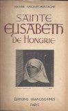 Sainte elisabeth de hongrie par Jeanne Ancelet-Hustache