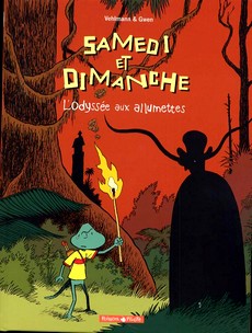 Samedi et Dimanche, tome 4 : L'odysse aux allumettes par Fabien Vehlmann