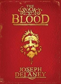 L'Epouvanteur, tome 10 : Le sang de l'pouvanteur par Joseph Delaney