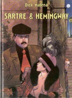 Sartre & Hemingway par Dick Matena