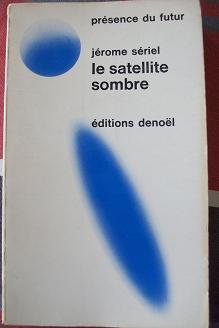 Satellite sombre par Jacques Valle