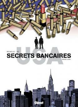 Secrets Bancaires USA, tome 3 : Rouge sang par Philippe Richelle