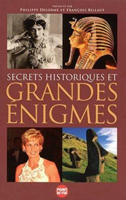 Secrets historiques et grandes nigmes par Philippe Delorme