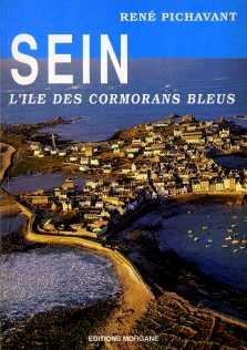 Sein : L'le des Cormorans bleus par Rene Pichavant