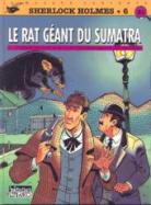 Sherlock Holmes - B.Dtectives, tome 6 : Le rat gant du Sumatra par Andr-Paul Duchteau