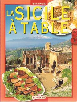 Sicilia a tavola. Ediz. francese par  R. M. Olivier