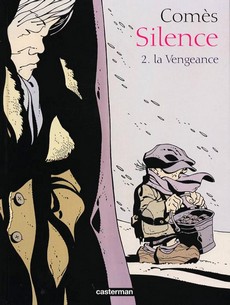 Silence, tome 2 : La Vengeance par Didier Coms