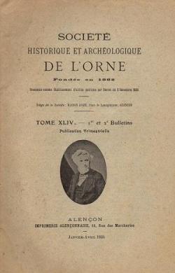 Socit historique et archologique de l'Orne - Tome XLIV par Arcisse de Caumont
