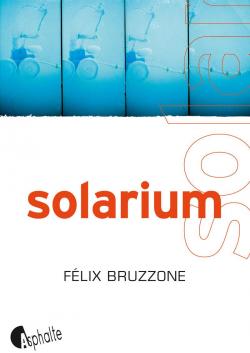 Solarium par Flix Bruzzone