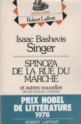 Spinoza de la rue du March et autres nouvelles par Isaac Bashevis Singer
