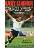 Strikingly Different: Gary Lineker Biography par Bobby Charlton