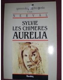 Sylvie - Aurlia - Les chimres par Grard de Nerval