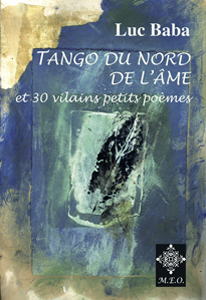 Tango du nord de l'me par Luc Baba