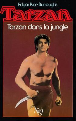 Tarzan, tome 6 : Tarzan dans la jungle  par Edgar Rice Burroughs