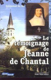 Tmoignage de Jeanne de Chantal par De Jeu