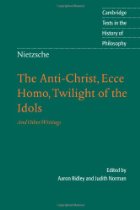 The Anti-Christ, Ecce Homo, Twilight of the Idols par Friedrich Nietzsche