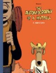 The Autobiography of a Mitroll, Tome 1 : Mum is dead par Guillaume Bouzard