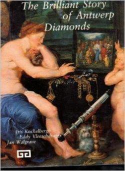 The Brilliant story of Antwerp diamonds par Jan Walgrave