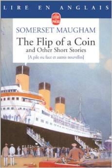 The Flip of a Coin and Other Short Stories par William Somerset Maugham