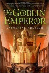The Goblin Emperor par Katherine Addison