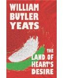 The Land of Hearts Desire par William Butler Yeats