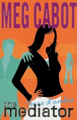 The Mediator, tome 1 : Terre d'ombre par Cabot