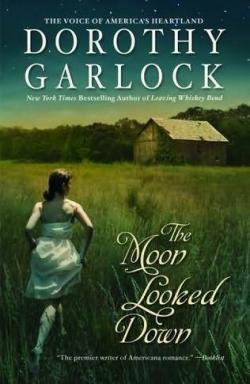 The Moon Looked Down par Dorothy Garlock
