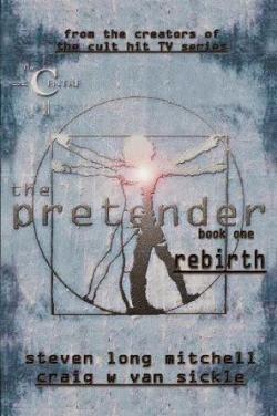 The Pretender - Rebirth par Craig W Van Sickle