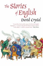The Stories of English par David Crystal