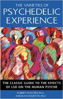 The Varieties of Psychedelic Experience par Robert Masters