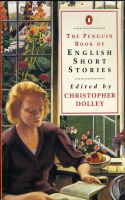 The penguin book of english short stories par Christopher Dolley