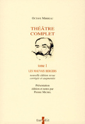 Theatre complet, tome 1 : Les mauvais bergers par Octave Mirbeau