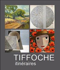 Tiffoche, Itinraires par Gustave Tiffoche